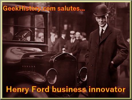Henry Ford business innovator