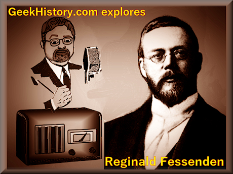 Reginald Fessenden father of radio
